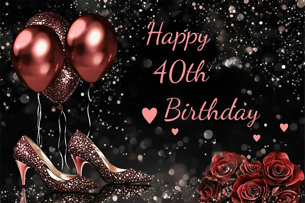 40th Birthday Backdrop Rose Balloons High Heel Custom Backdrop GQ4-218